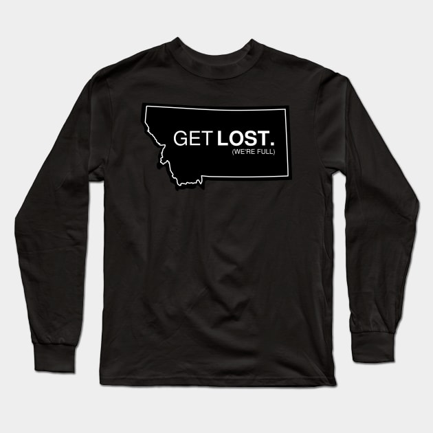 Get Lost Montana Long Sleeve T-Shirt by HistoryShift